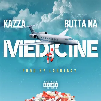 Medicine by Kazza