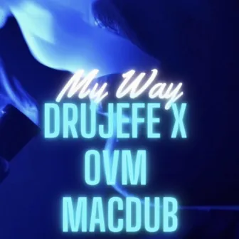 My Way by DruJefe