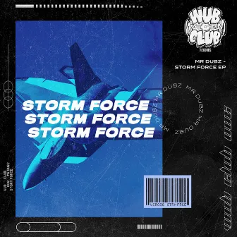 Storm Force by Mr Dubz