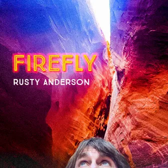 Firefly by Rusty Anderson