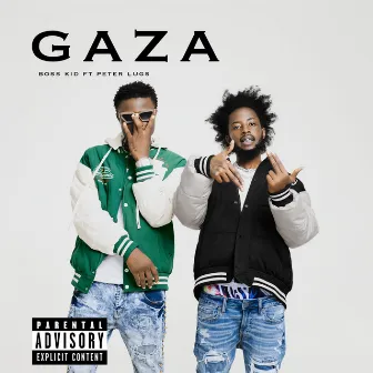 Gaza by Boss Kid