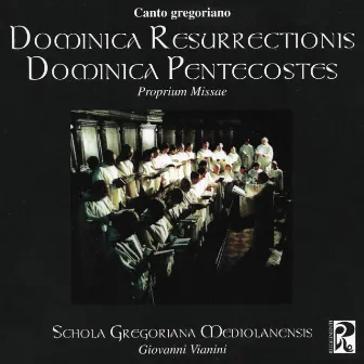 Dominica Resurrectionis Dominica Pentecostes (Proprium Missae) by Giovanni Vianini