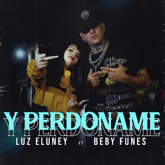 Y Perdoname by Dinero en el beat