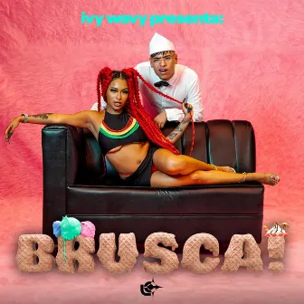 Brusca by Ivy Wavy