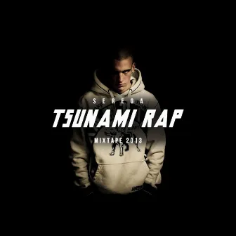 Tsunami Rap by Serega