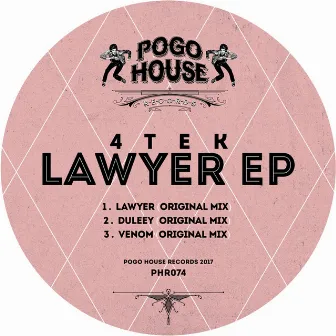 Lawyer EP by 4Tek