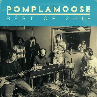 Best of 2018 by Pomplamoose