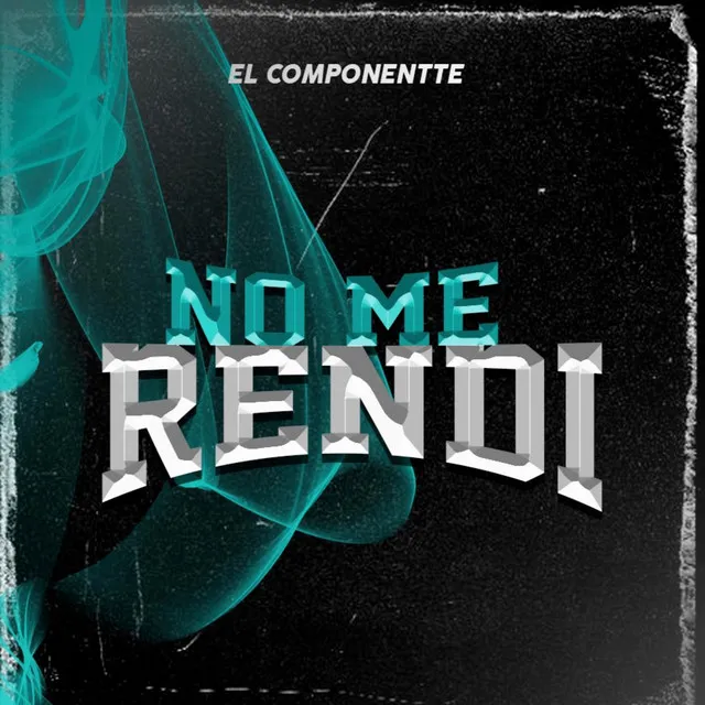 NO ME RENDI