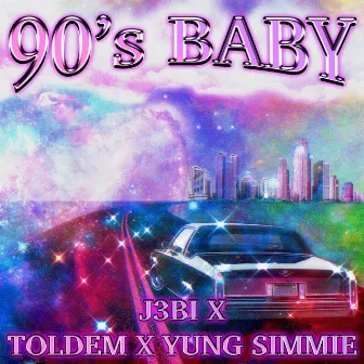 90's Baby by Toldem