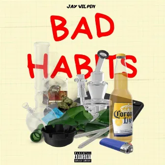 Bad Habits by 