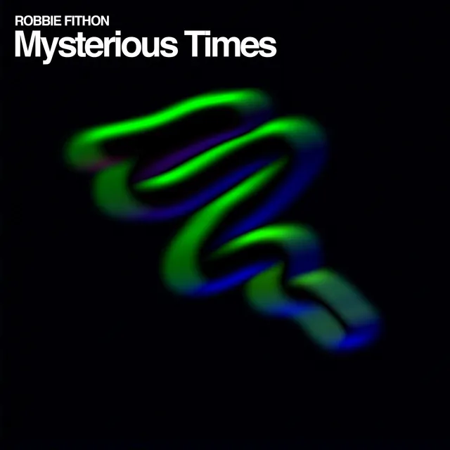 Mysterious Times