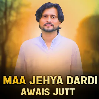 Maa Jehya Dardi by Sameer Rajput