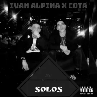 Solos (con Ivan Alpina) by Cota 061