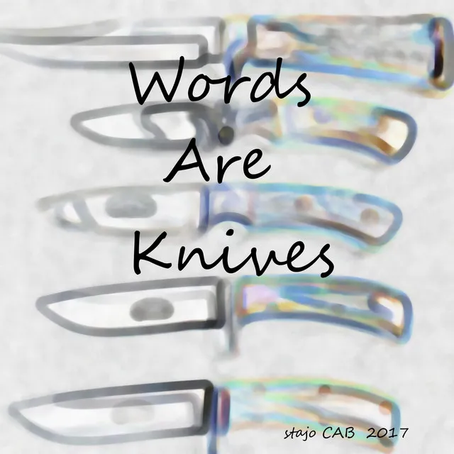 Words Are Knives