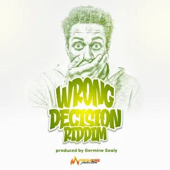 Wrong Decision by Germine Sealy