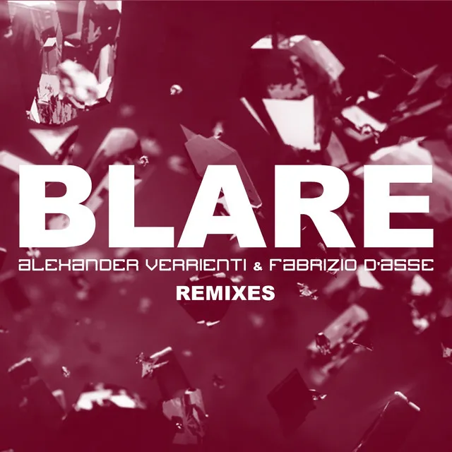 Blare - Vocal Edit