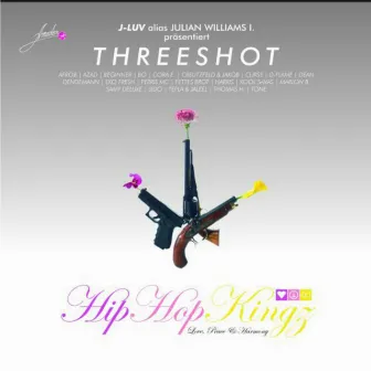 Threeshot - Hip Hop Kingz by Julian Williams