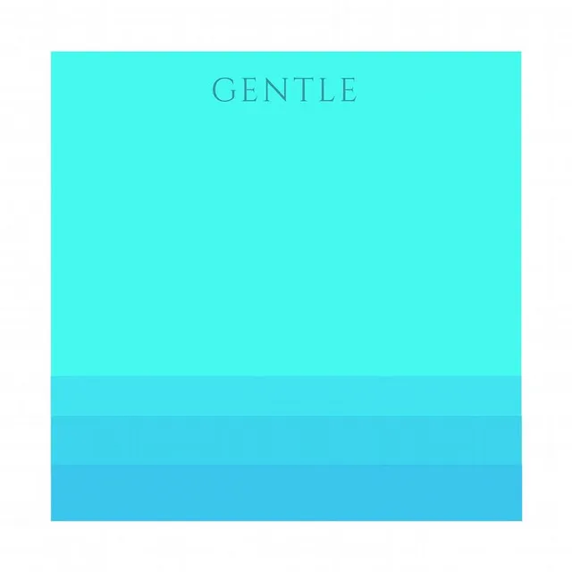 Gentle