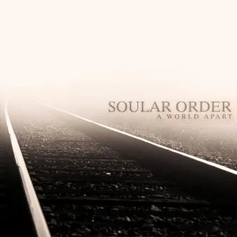 A World Apart by Soular Order