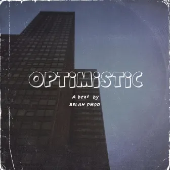 Optimistic by 