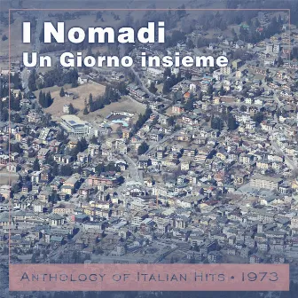 Un Giorno insieme by I Nomadi