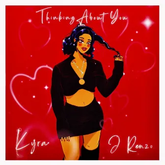 Thinking About You by Kyra