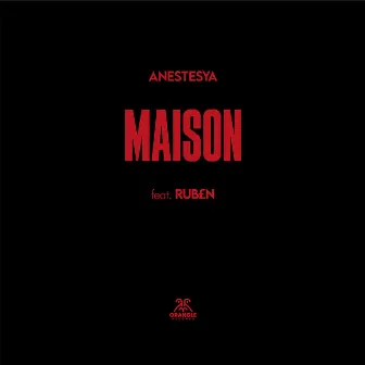 Maison by Anestesya