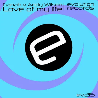 Love of My Life by Ganah