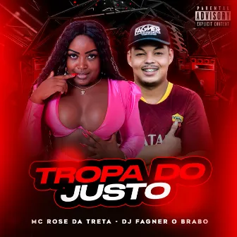 Tropa do Justo by Dj Fagner o Brabo