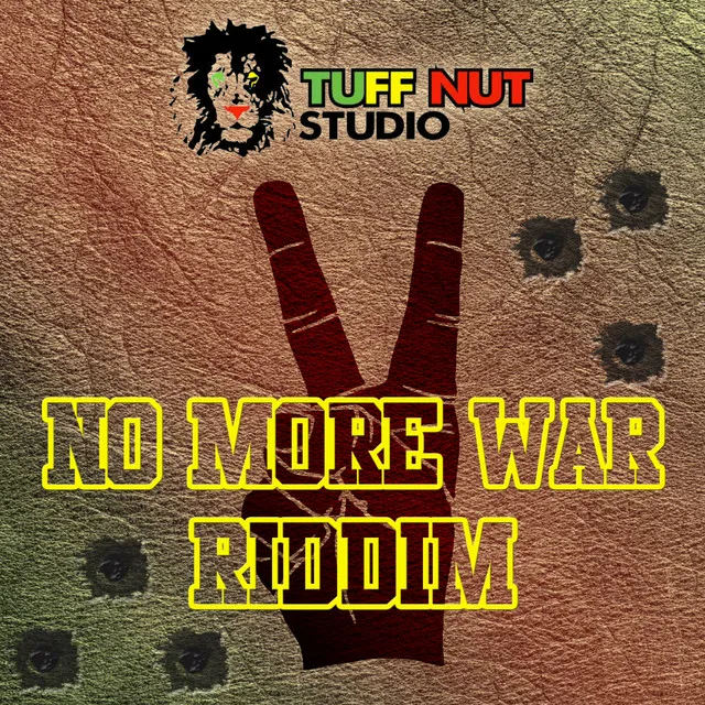 No More War Riddim