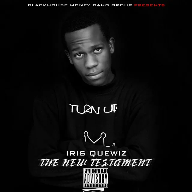 The New Testament (Blackhouse Money Gang Group Presents)