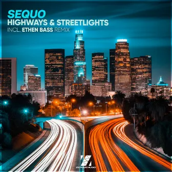 Highways & Streetlights by SEQUO