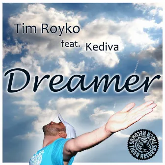 Dreamer by Tim Royko