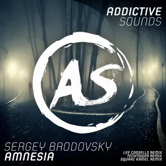 Amnesia (Remixes) by Sergey Brodovsky