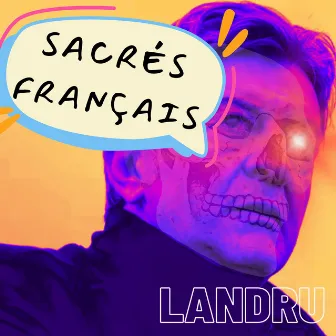 Sacrés français by Landru