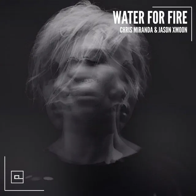 Water for Fire - Original Mix