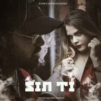 Sin Ti by JuanK