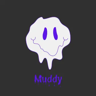 Muddy by Noromeo