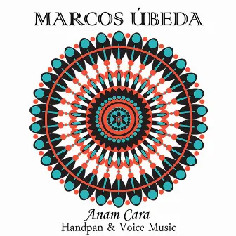 Anam Cara by Marcos Ubeda