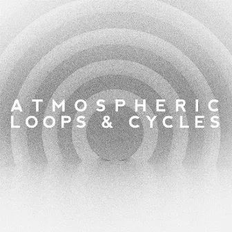 Atmospheric Loops & Cycles, Vol. 1 by Lars Kurz