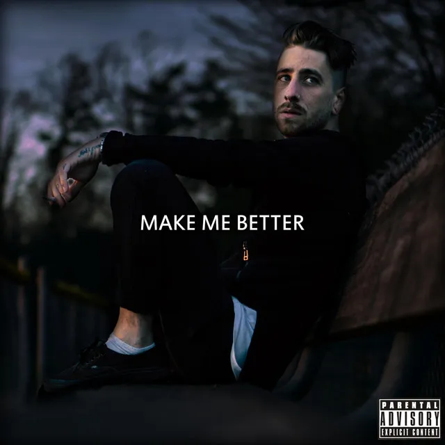 Make Me Better