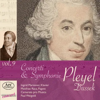 Pleyel: Vol. 9 - Concerti & Symphonies by Camerata Pro Musica Chamber Orchestra