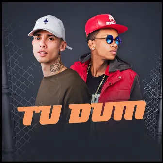 Tu Dum by MC Menininho