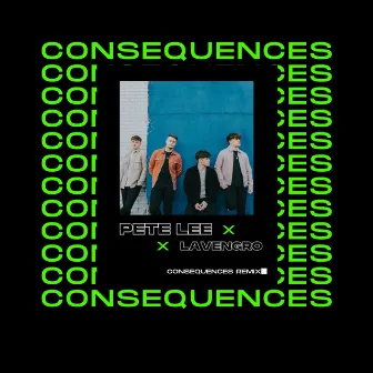 Consequences (Remix) by Lavengro