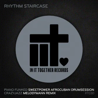 Piano Funked & CrazyJazz Remix EP by Rhythm Staircase