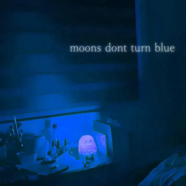 moons dont turn blue