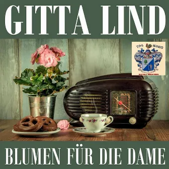 Blumen Für Die Dame by Gitta Lind