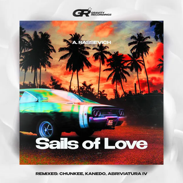 Sails of Love - Chunkee Remix