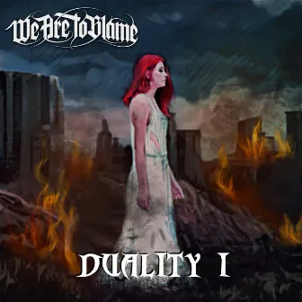 Duality I by We Are To Blame