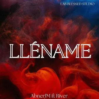 Lléname by AbnerJM